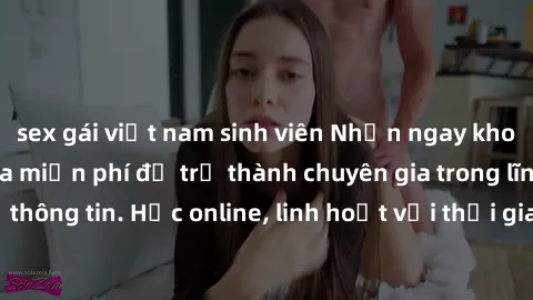 sex gái việt nam sinh viên Nhận ngay khoá học lập trình Java miễn phí để trở thành chuyên gia trong lĩnh vực công nghệ thông tin. Học online, linh hoạt với thời gian, không giới hạn địa điểm. Đăng ký