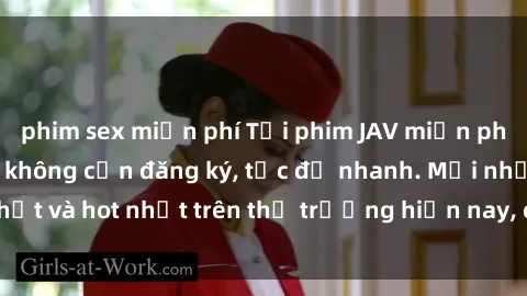 phim sex miễn phí Tải phim JAV miễn phí chất lượng cao, không cần đăng ký, tốc độ nhanh. Mới nhất và hot nhất trên thị trường hiện nay, cập nhật hàng ngày.