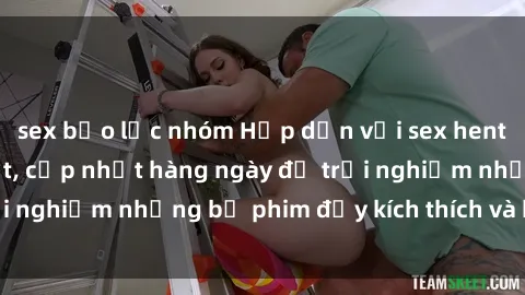 sex bạo lực nhóm Hấp dẫn với sex hentai vietsub mới nhất, cập nhật hàng ngày để trải nghiệm những bộ phim đầy kích thích và hấp dẫn.